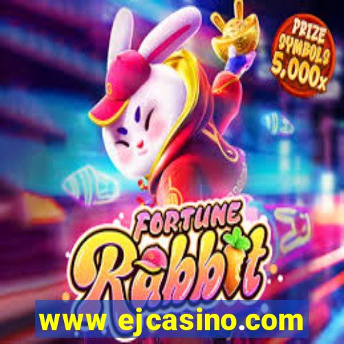 www ejcasino.com